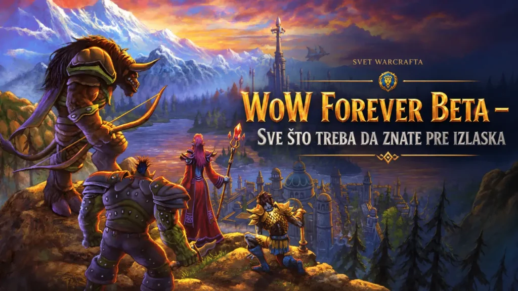 oW Forever Beta sve što treba da znate pre izlaska