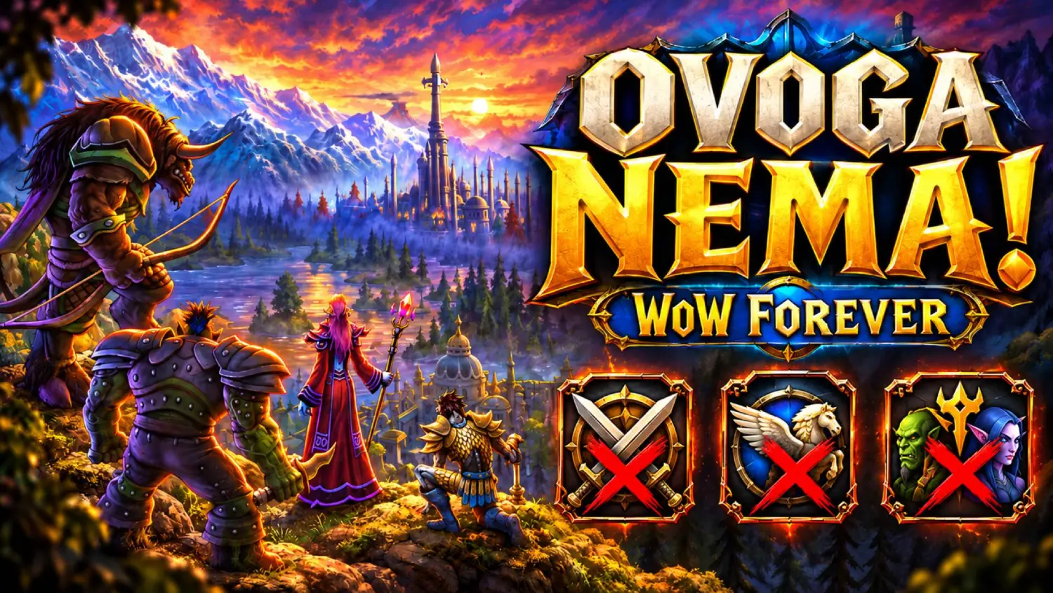 5 stvari koje neće biti u WoW Forever | Svet Warcrafta